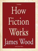 How Fiction Works